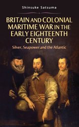 Cover Art: Britain and Colonial Maritime War in
                  the Early Eighteenth Century