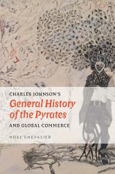 Cover
Art: Charles Johnson's General History of the
Pyrates and Global Commerce