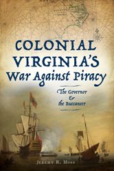 Cover Art: Colonial
                Virginia's War Against Piracy