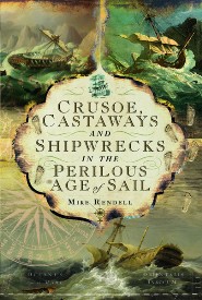Cover Art: Crusoe, Castaways and Shipwrecks in the Perilous
        Age of Sail