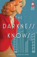 Cover Art: The
                        Darkness Knows