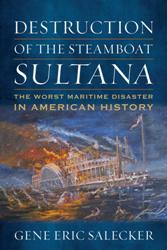 Cover Art: The Destruction of the Steamboat
                Sultana