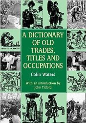 Cover
                            Art: A Dictionary of Old Trades