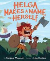 Cover Art: Helga Makes a Name for
                            Herself