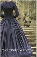 Cover Art: The
                      Murderess Must Die