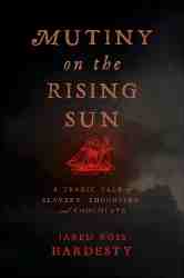 Cover Art:
                            Mutiny on the Rising Sun