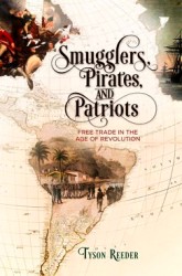Cover Art: Smugglers, Pirates,
                                    and Patriots