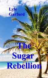 Cover Art: The
                            Sugar Rebellion
