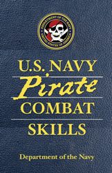 Cover Art: U.S.
Navy Pirate Combat
Skills