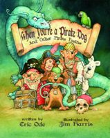 Cover Art: When You're
a Pirate Dog and Other Pirate Poems