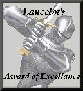 Lancelot's Award of
          Excellence