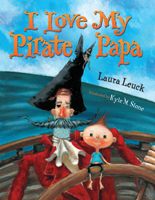 Cover Art: I Love My
                    Pirate Papa