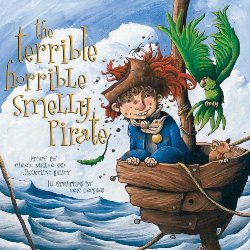 Cover Art:
                    The Terrible Horrible Smelly Pirate